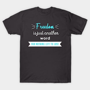 Janis Freedom T-Shirt